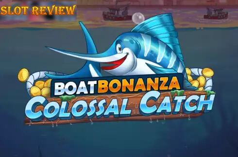 Boat Bonanza Colossal Catch slot